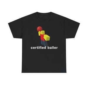 Certified Baller Gaming Meme Funny Graphic Unisex T-Shirt
